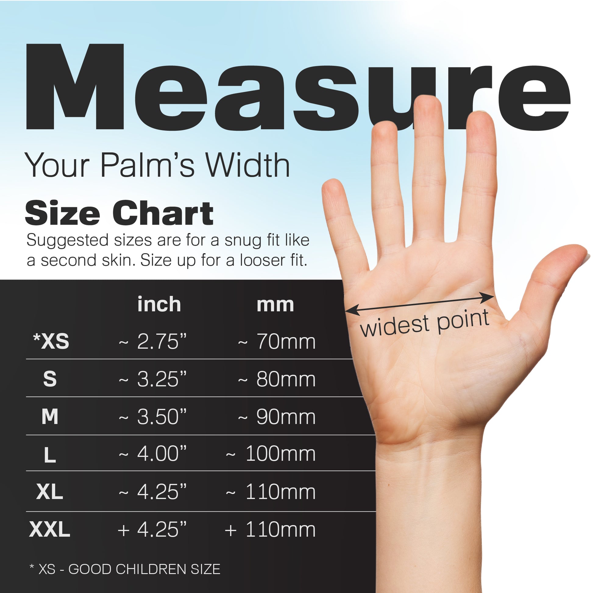 Palm-width measuring guide for black Raxwell 4.5-mil gloves displays XS to XXL spans. Chart helps shoppers order the right fit.
Size XS: Approx 2.75 inches
Size S: Approx 3.25 inches
Size M: Approx 3.5 inches
Size L: Approx 4 inches
Size XL: Approx 4.25 inches
Size XXL: Over 4.25 inches