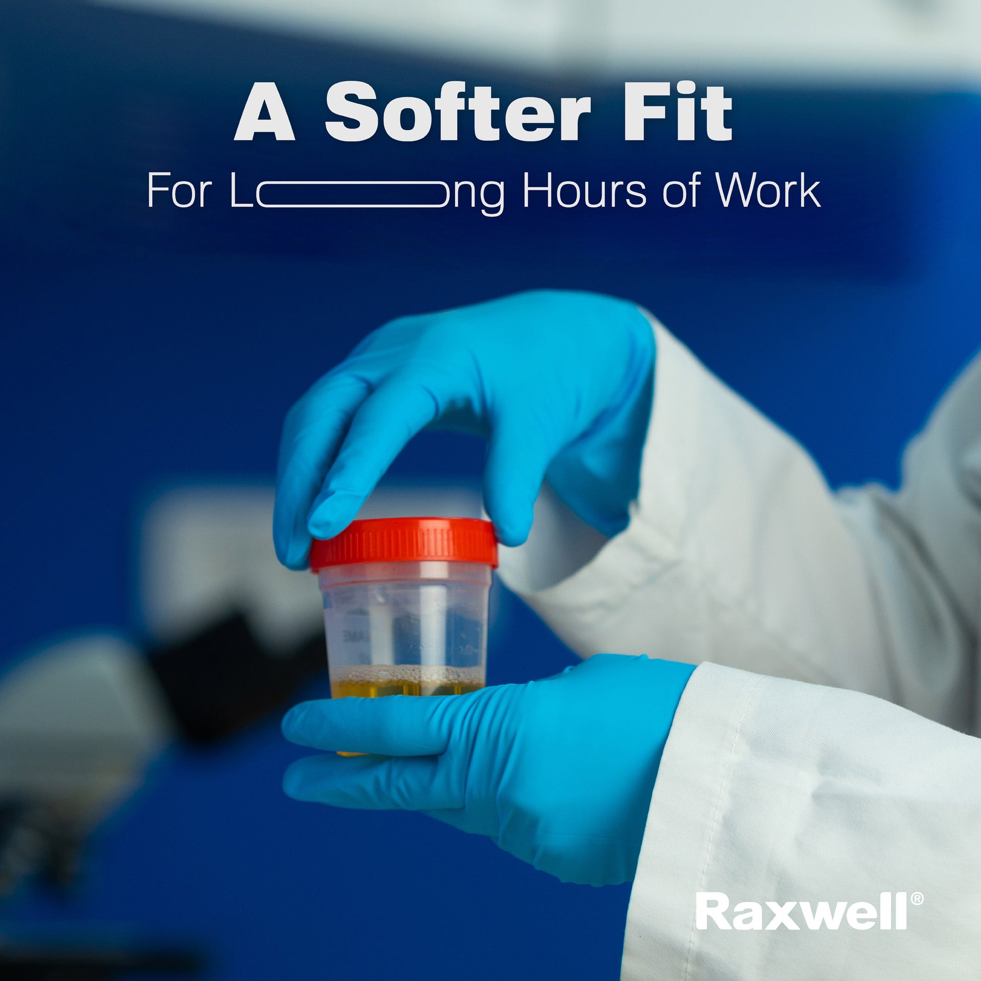 Technician wearing blue Raxwell glove adjusts equipment with headline “A Softer Fit for Long Hours of Work.” Conveys comfort during lab work.