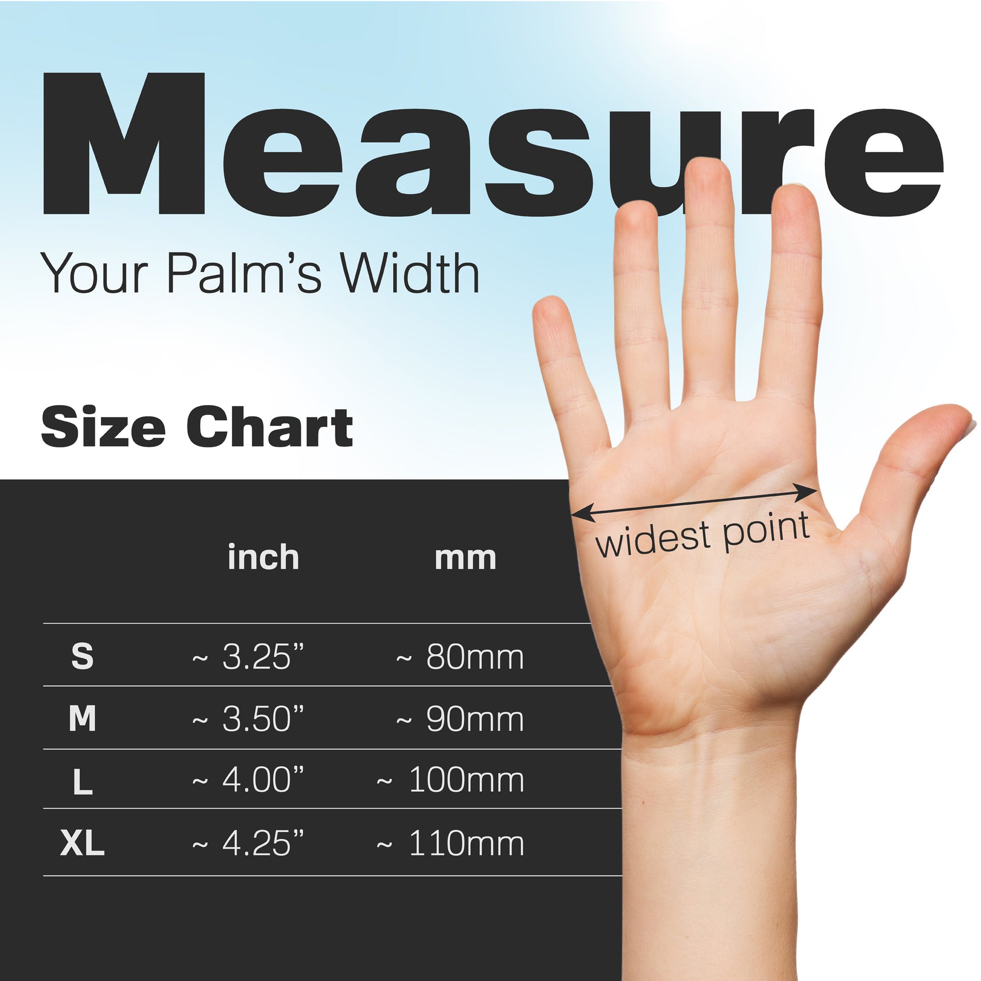 Graphic shows an open hand beside a sizing table that explains how to measure palm width for Raxwell 3-mil clear vinyl gloves. The chart lists S-XL in inches and millimetres so buyers can pick the perfect Raxwell fit.
Size S: Approx 3.25 inches
Size M: Approx 3.5 inches
Size L: Approx 4 inches
Size XL: Approx 4.25 inches