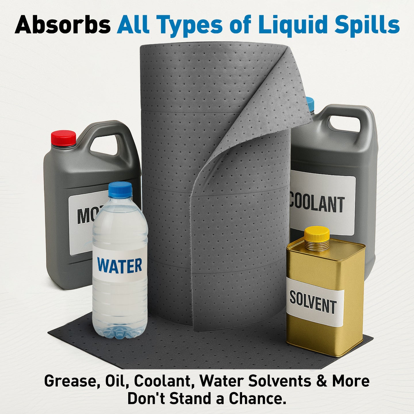 Gray absorbent mat with containers of various liquids on a white background.
Upper legend says "Absorbs all types of liquid spills"